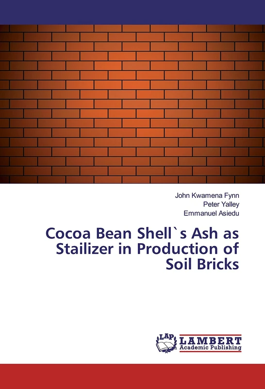 Cocoa Bean Shell`s Ash as Stailizer in Production of Soil Bricks - Image 1