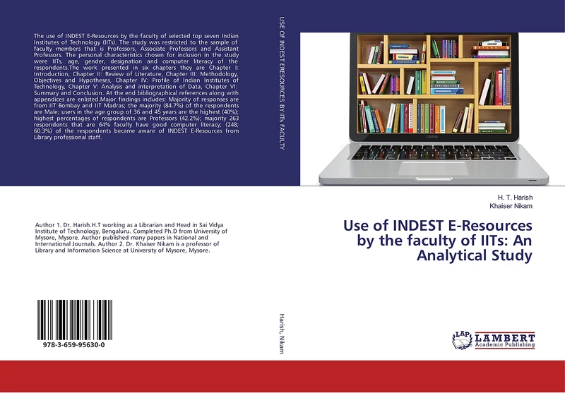 Use of INDEST E-Resources by the faculty of IITs: An Analytical Study