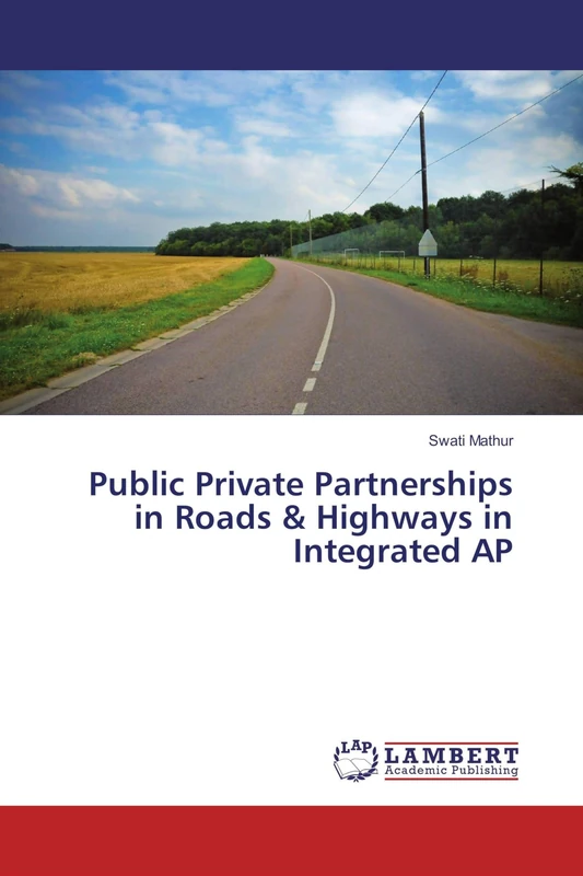 Public Private Partnerships in Roads & Highways in Integrated AP