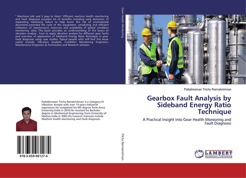 Gearbox Fault Analysis by Sideband Energy Ratio Technique: A Practical Insight into Gear Health Monioring and Fault Diagnosis - Image 1