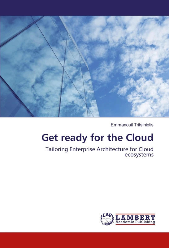 Get ready for the Cloud: Tailoring Enterprise Architecture for Cloud ecosystems