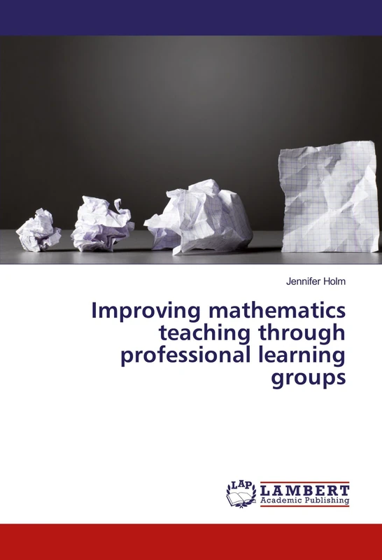 Improving mathematics teaching through professional learning groups
