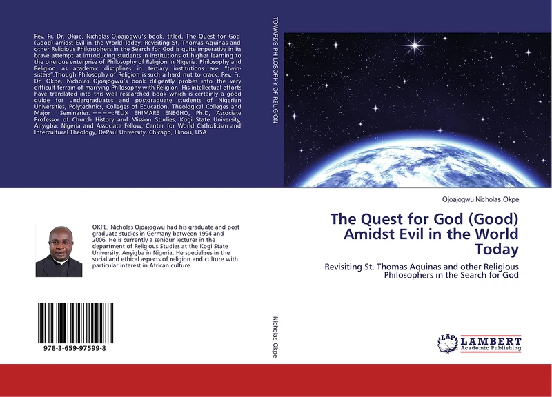 The Quest for God (Good) Amidst Evil in the World Today: Revisiting St. Thomas Aquinas and other Religious Philosophers in the Search for God - Image 1