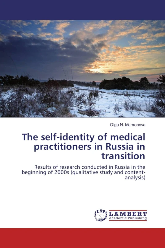The self-identity of medical practitioners in Russia in transition: Results of research conducted in Russia in the beginning of 2000s (qualitative study and content-analysis) - Image 1