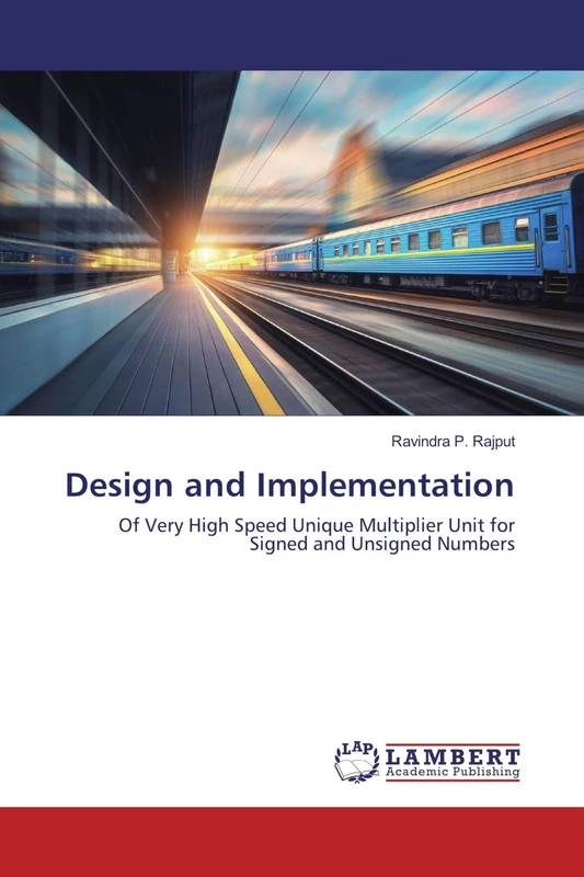 Design and Implementation: Of Very High Speed Unique Multiplier Unit for Signed and Unsigned Numbers