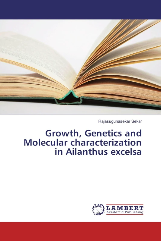 Growth, Genetics and Molecular characterization in Ailanthus excelsa - Image 1