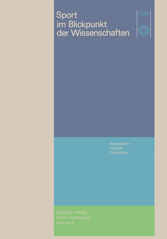 Sport im Blickpunkt der Wissenschaften: Perspektiven, Aspekte, Ergebnisse