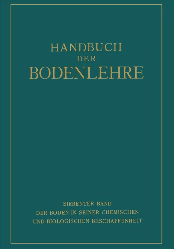 Der Boden in Seiner Chemischen und Biologischen Beschaffenheit