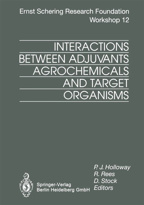 Interactions Between Adjuvants, Agrochemicals and Target Organisms: 12 (Ernst Schering Foundation Symposium Proceedings, 12) - Image 1