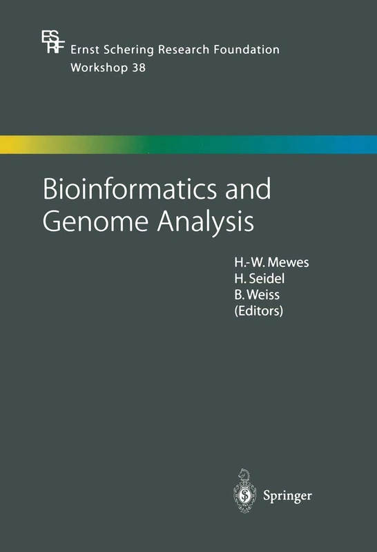 Bioinformatics and Genome Analysis: 38 (Ernst Schering Foundation Symposium Proceedings)