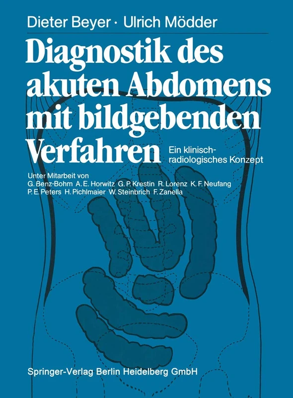 Diagnostik des akuten Abdomens mit bildgebenden Verfahren: Ein klinisch-radiologisches Konzept