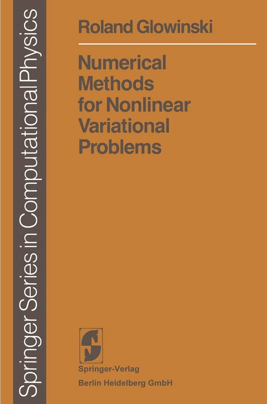 Numerical Methods for Nonlinear Variational Problems (Scientific Computation)