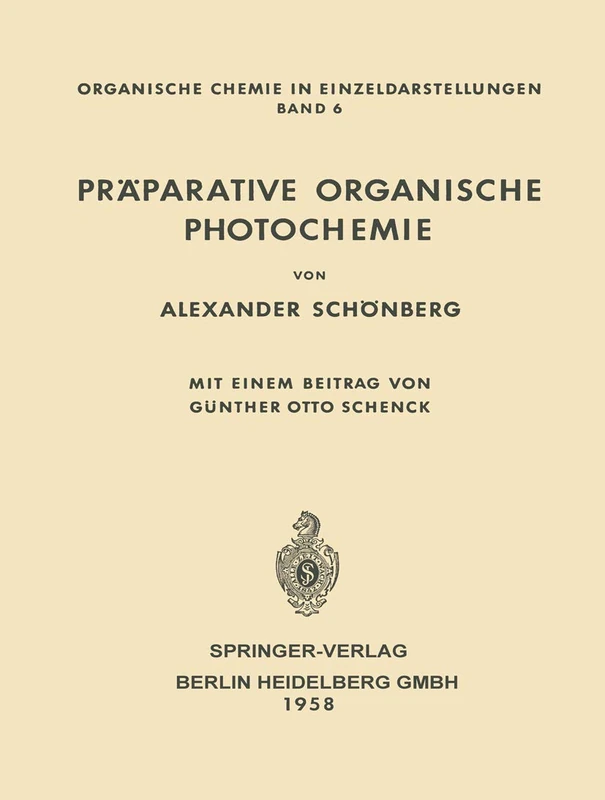 Präparative Organische Photochemie: 6 (Organische Chemie in Einzeldarstellungen, 6)