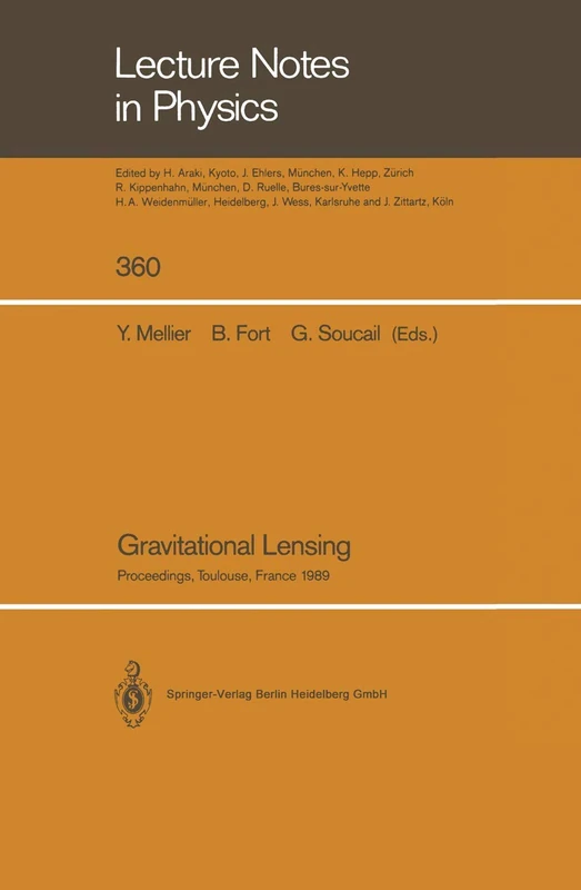 Gravitational Lensing: Proceedings of a Workshop Held in Toulouse, France September 13–15, 1989: 360 (Lecture Notes in Physics, 360) - Image 1