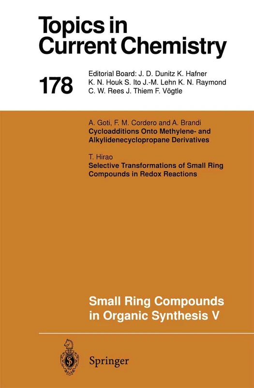 Small Ring Compounds in Organic Synthesis V: 178 (Topics in Current Chemistry, 178)