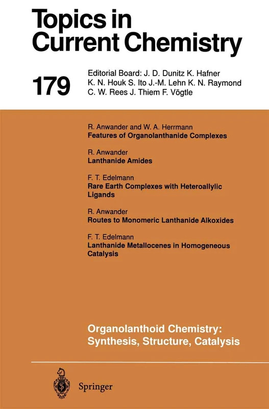 Organolanthoid Chemistry: Synthesis, Structure, Catalysis: 179 (Topics in Current Chemistry, 179)