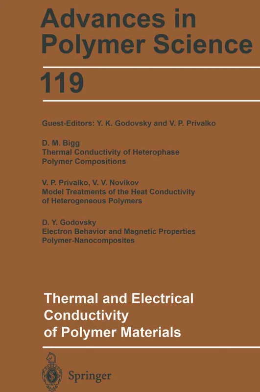 Thermal and Electrical Conductivity of Polymer Materials: 119 (Advances in Polymer Science, 119)