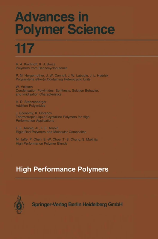 High Performance Polymers: 117 (Advances in Polymer Science, 117)