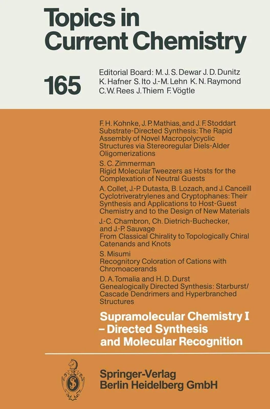 Supramolecular Chemistry I ― Directed Synthesis and Molecular Recognition: 165 (Topics in Current Chemistry, 165)