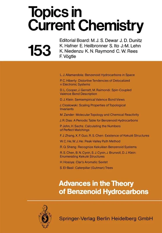 Advances in the Theory of Benzenoid Hydrocarbons: 153 (Topics in Current Chemistry, 153)