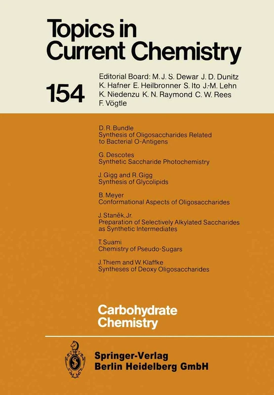 Carbohydrate Chemistry: 154 (Topics in Current Chemistry, 154)