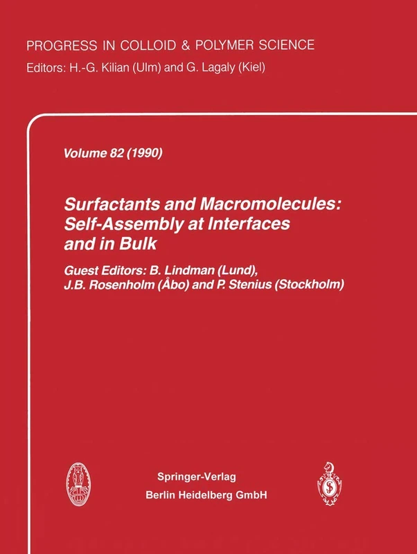 Surfactants and Macromolecules: Self-Assembly at Interfaces and in Bulk: 82 (Progress in Colloid and Polymer Science)