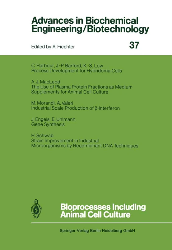 Bioprocesses Including Animal Cell Culture: 37 (Advances in Biochemical Engineering/Biotechnology, 37)