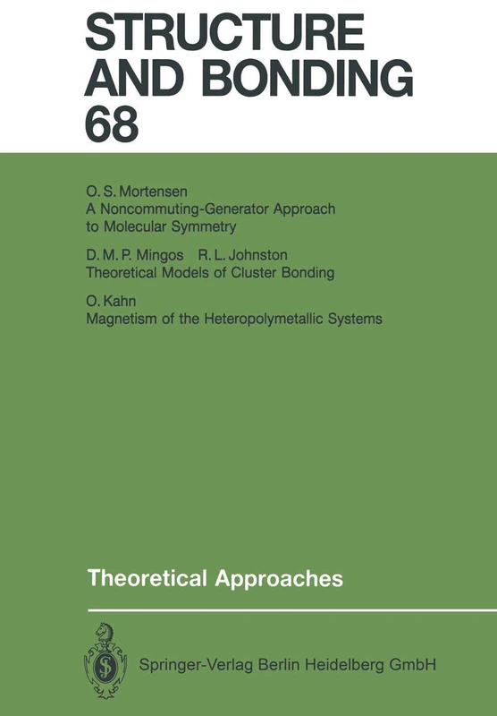 Theoretical Approaches: 68 (Structure and Bonding, 68)