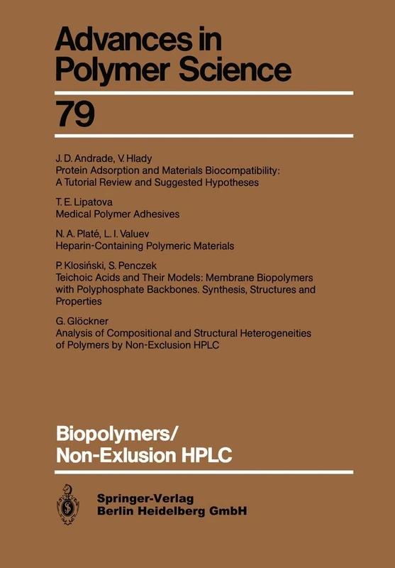 Biopolymers/Non-Exclusion HPLC: 79 (Advances in Polymer Science, 79)
