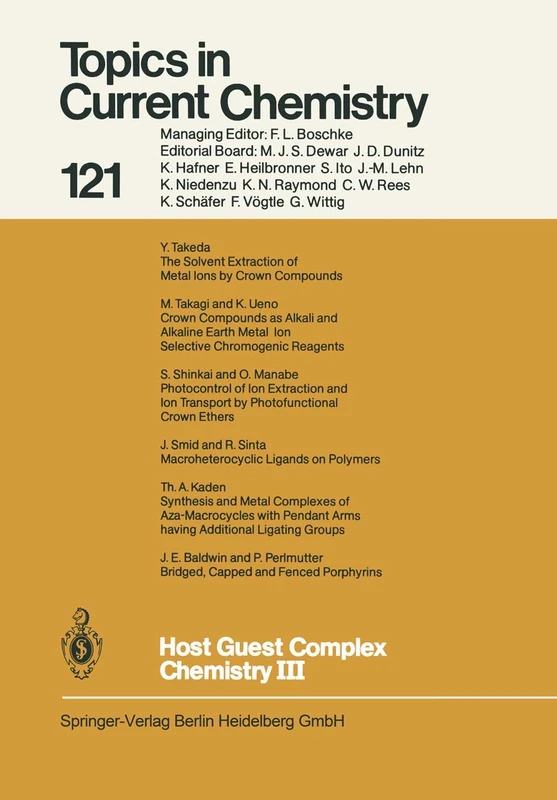 Host Guest Complex Chemistry III: 121 (Topics in Current Chemistry, 121)