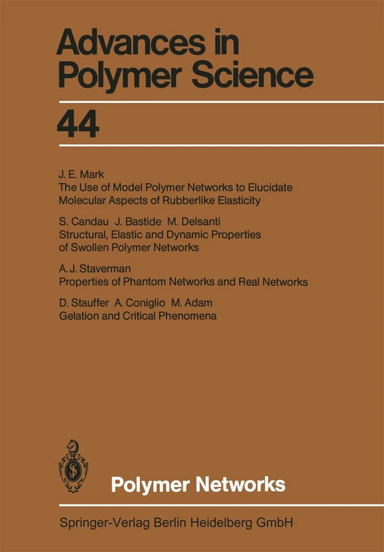 Polymer Networks: 44 (Advances in Polymer Science, 44)