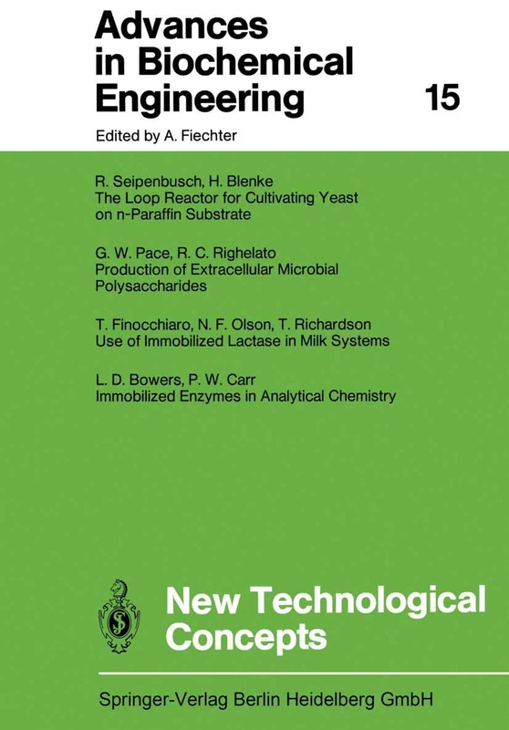 New Technological Concepts: 15 (Advances in Biochemical Engineering/Biotechnology, 15)