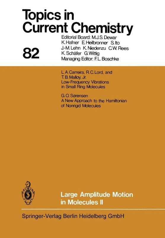 Large Amplitude Motion in Molecules II: 82 (Topics in Current Chemistry, 82)