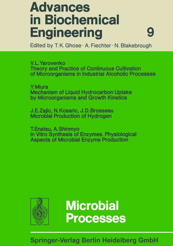 Microbial Processes: 9 (Advances in Biochemical Engineering/Biotechnology, 9)