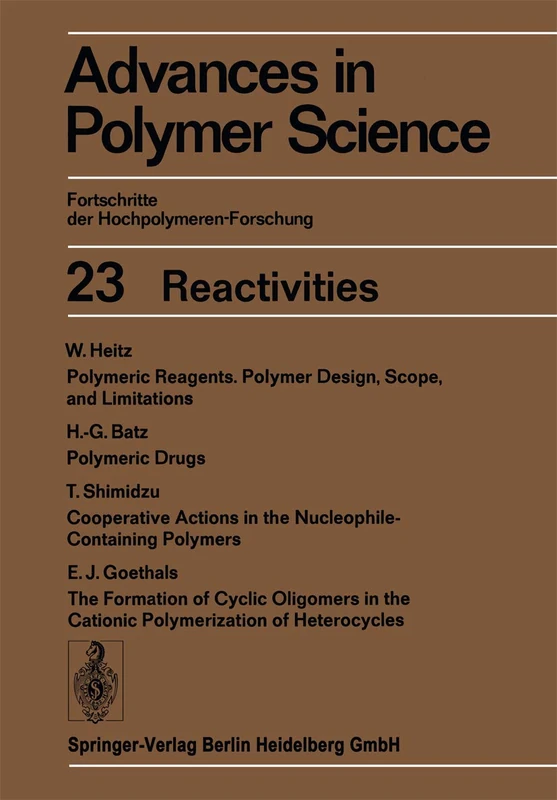 Reactivities: 23 (Advances in Polymer Science, 23)