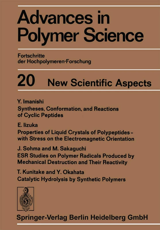 New Scientific Aspects: 20 (Advances in Polymer Science, 20)