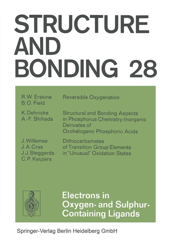 Electrons in Oxygen- and Sulphur Containing Ligands: 28 (Structure and Bonding, 28)