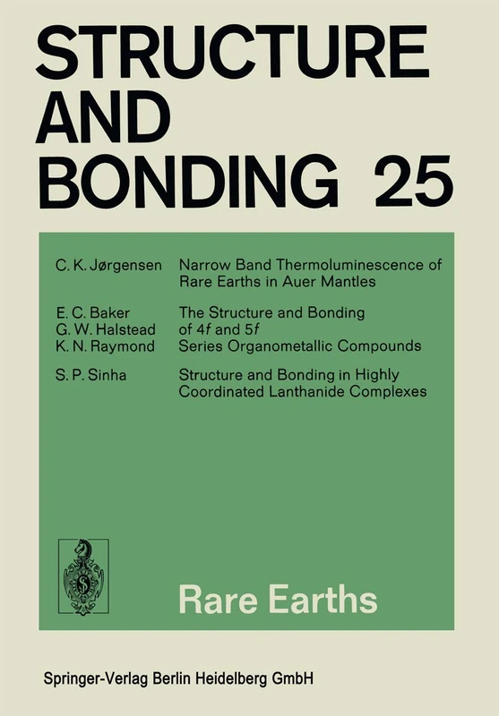 Rare Earths: 25 (Structure and Bonding, 25)