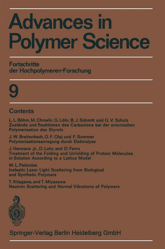 Advances in Polymer Science: Fortschritte der Hochpolymeren-Forschung: 9