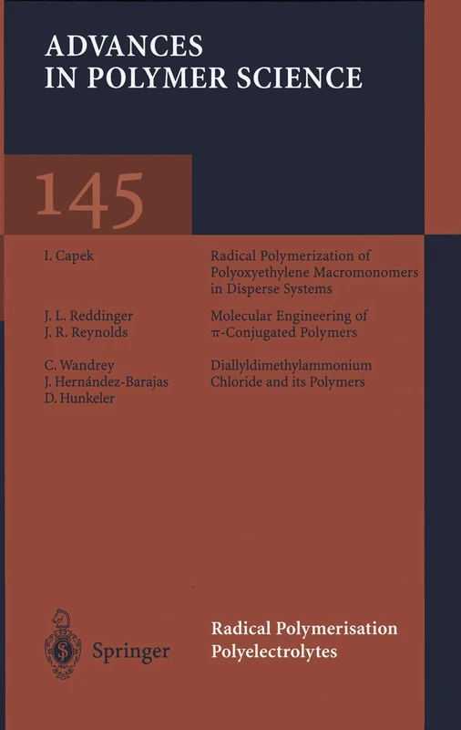 Radical Polymerisation Polyelectrolytes: 145 (Advances in Polymer Science, 145)