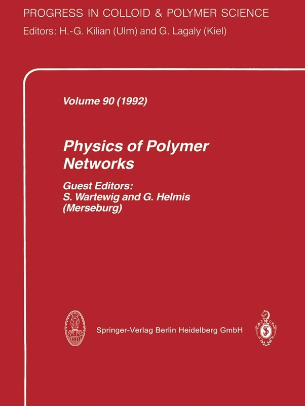 Physics of Polymer Networks: 90 (Progress in Colloid and Polymer Science)