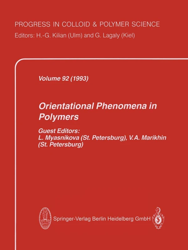 Orientational Phenomena in Polymers: 92 (Progress in Colloid and Polymer Science, 92)