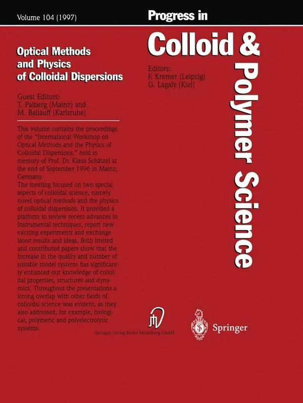 Optical Methods and Physics of Colloidal Dispersions: 104 (Progress in Colloid and Polymer Science, 104)