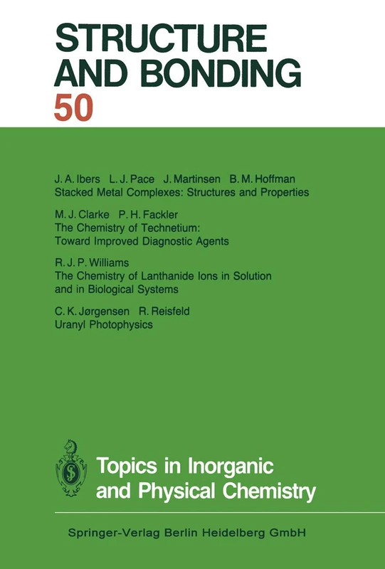 Topics in Inorganic and Physical Chemistry: 50 (Structure and Bonding, 50)