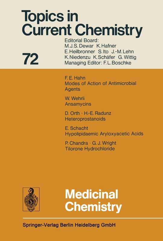 Medicinal Chemistry: 72 (Topics in Current Chemistry, 72)