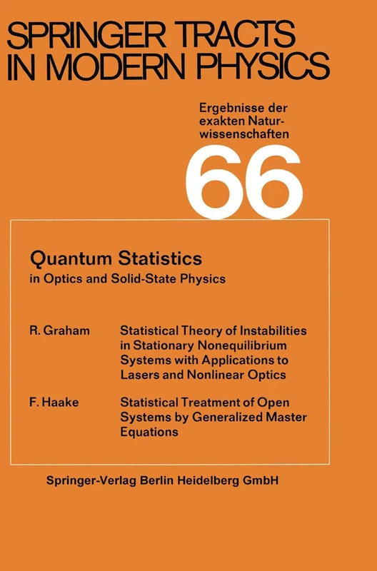 Quantum Statistics in Optics and Solid-State Physics: 66 (Springer Tracts in Modern Physics, 66)