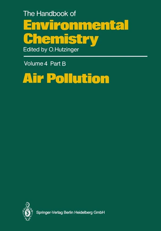 Air Pollution: 4 / 4B (The Handbook of Environmental Chemistry, 4 / 4B)
