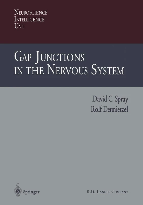Gap Junctions in the Nervous System (Neuroscience Intelligence Unit)