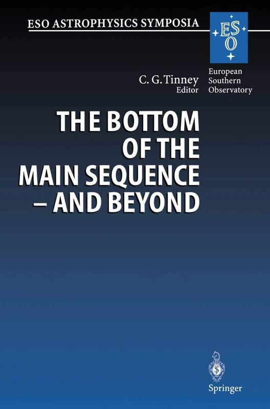 The Bottom of the Main Sequence ― And Beyond: Proceedings of the ESO Workshop Held in Garching, Germany, 10–12 August 1994 (ESO Astrophysics Symposia) - Image 1