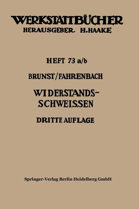 Widerstandsschweißen: 73 a/b (Werkstattbücher, 73 a/b)